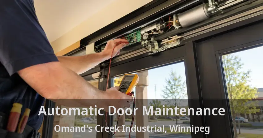 Automatic Door Maintenance Omand's Creek Industrial, Winnipeg - MB