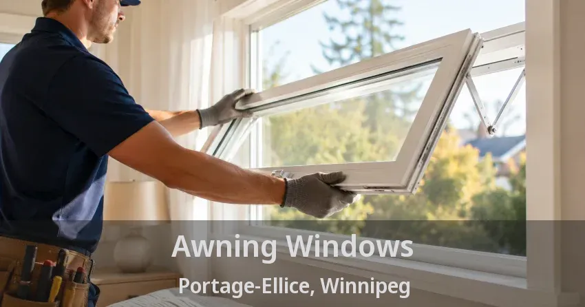 Awning Windows Portage-Ellice, Winnipeg - MB