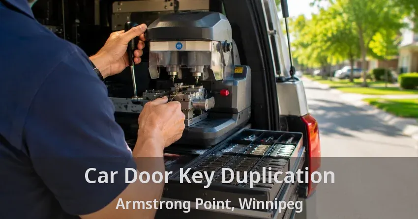 Car Door Key Duplication Armstrong Point, Winnipeg - MB