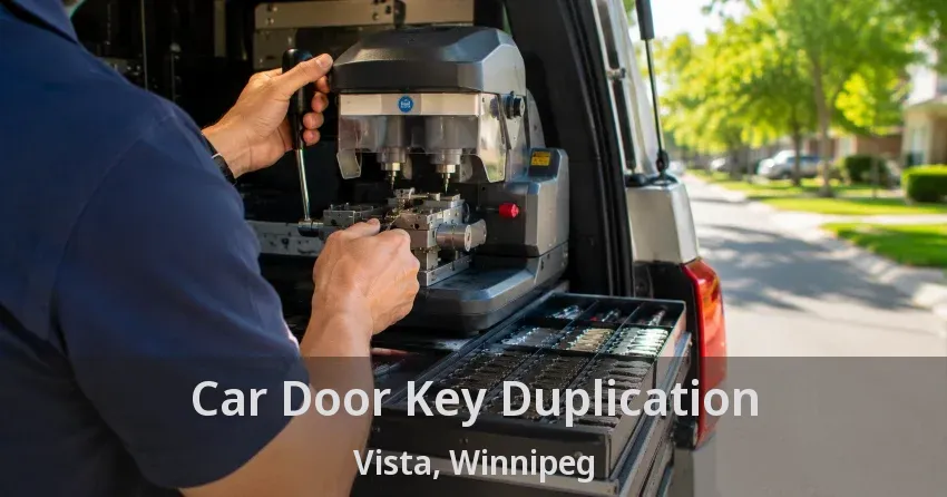 Car Door Key Duplication Vista, Winnipeg - MB