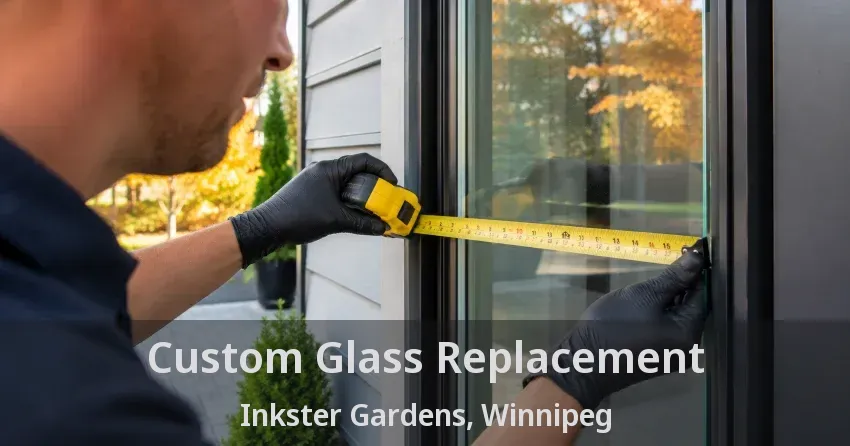 Custom Glass Replacement Inkster Gardens, Winnipeg - MB