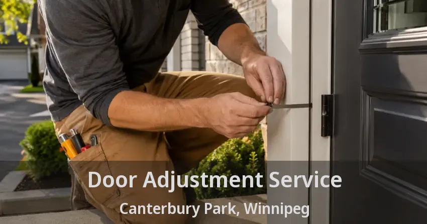 Door Adjustment Service Canterbury Park, Winnipeg - MB