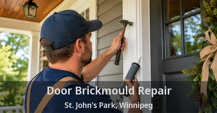 Door Brickmould Repair St. John's Park, Winnipeg - MB