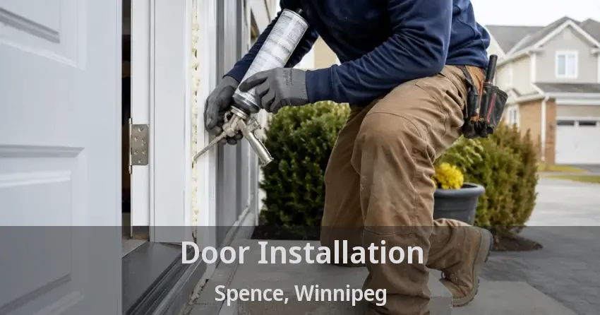 Door Installation Spence, Winnipeg - MB