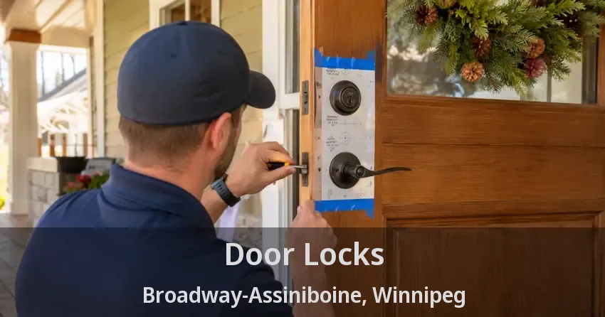 Door Locks Broadway-Assiniboine, Winnipeg - MB