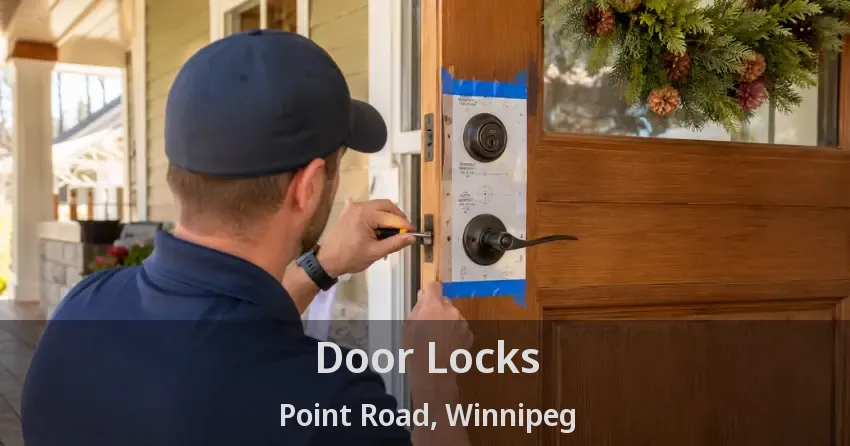 Door Locks Point Road, Winnipeg - MB