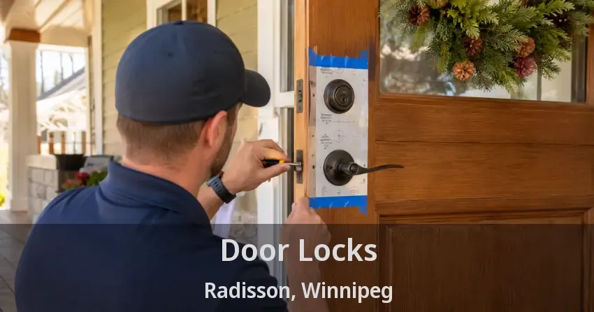 Door Locks Radisson, Winnipeg - MB