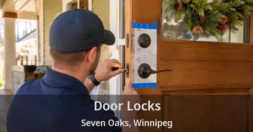 Door Locks Seven Oaks, Winnipeg - MB