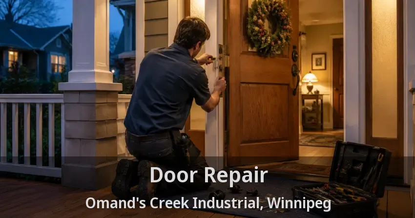 Door Repair Omand's Creek Industrial, Winnipeg - MB