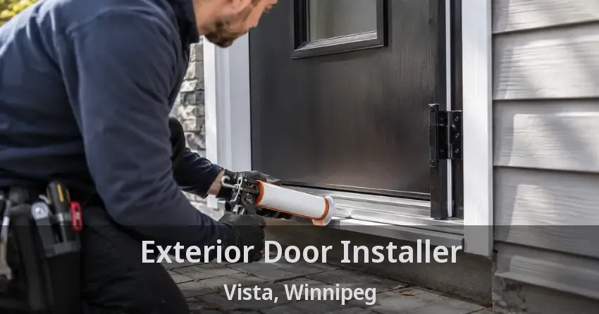 Exterior Door Installer Vista, Winnipeg - MB