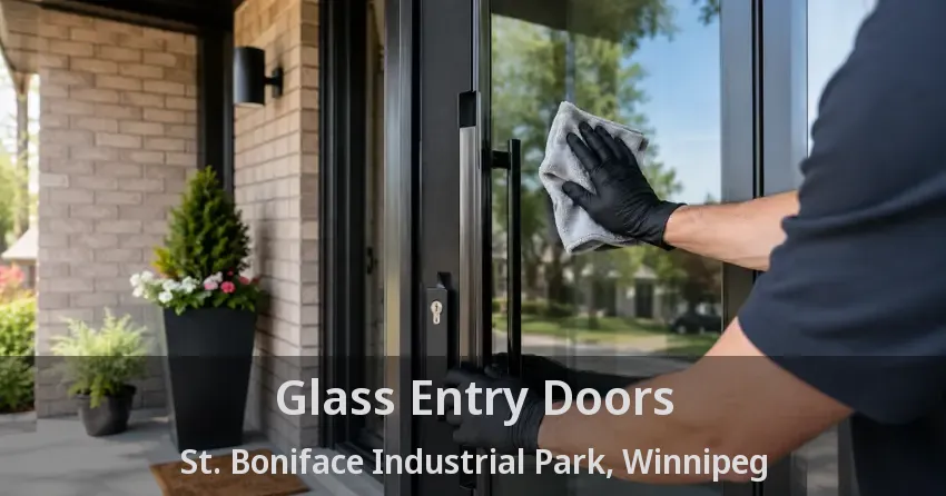 Glass Entry Doors St. Boniface Industrial Park, Winnipeg - MB