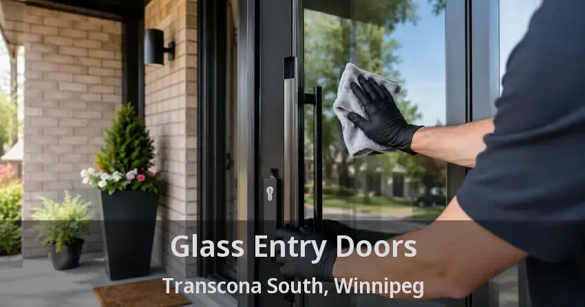 Glass Entry Doors Transcona South, Winnipeg - MB
