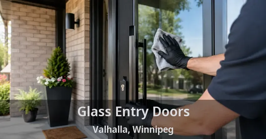 Glass Entry Doors Valhalla, Winnipeg - MB