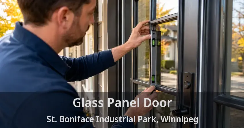 Glass Panel Door St. Boniface Industrial Park, Winnipeg - MB