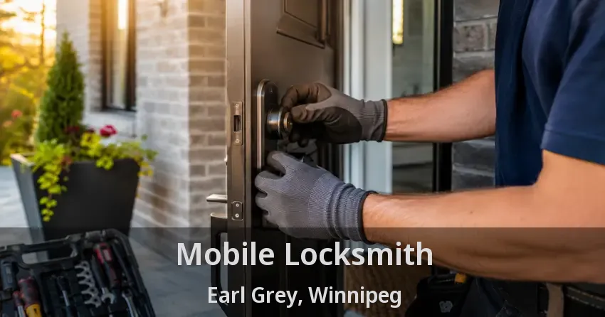 Mobile Locksmith Earl Grey, Winnipeg - MB