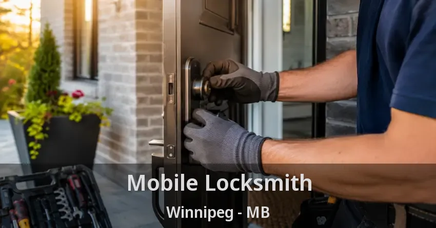 Mobile Locksmith Winnipeg - MB