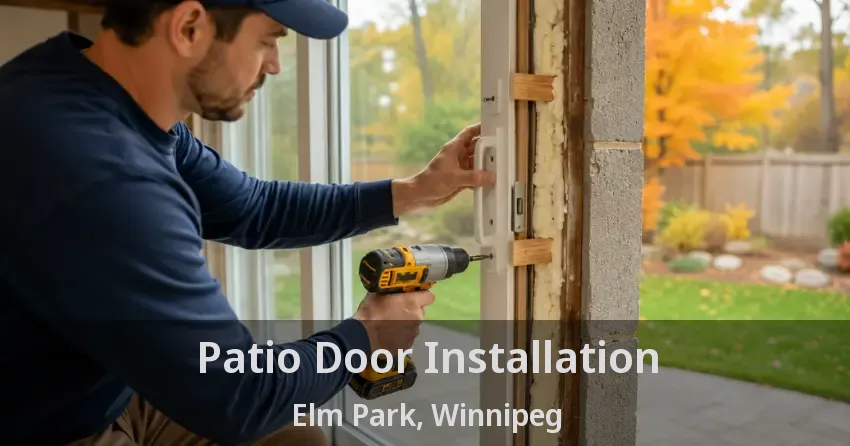 Patio Door Installation Elm Park, Winnipeg - MB