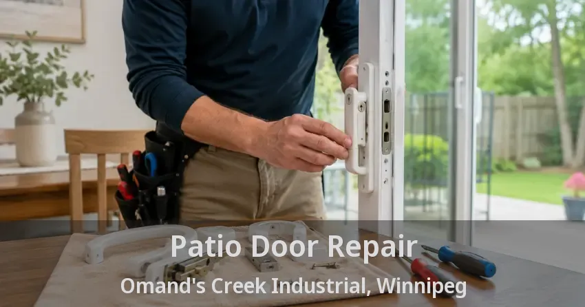 Patio Door Repair Omand's Creek Industrial, Winnipeg - MB