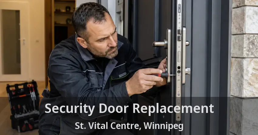 Security Door Replacement St. Vital Centre, Winnipeg - MB