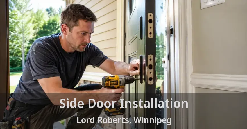 Side Door Installation Lord Roberts, Winnipeg - MB