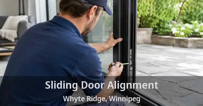 Sliding Door Alignment Whyte Ridge, Winnipeg - MB