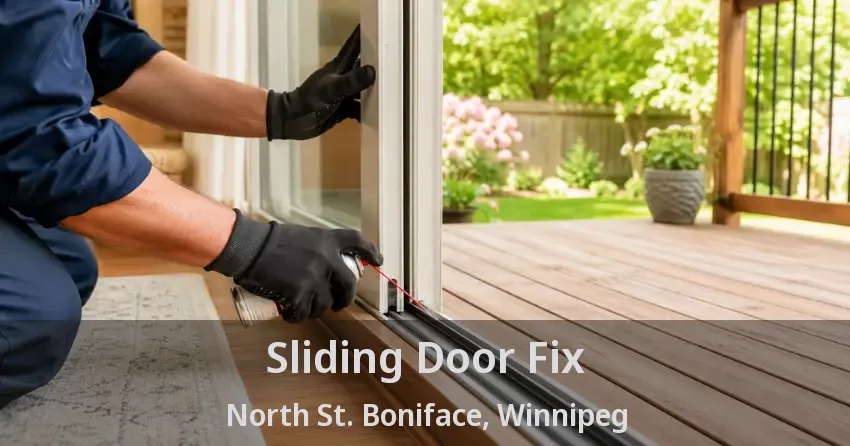 Sliding Door Fix North St. Boniface, Winnipeg - MB