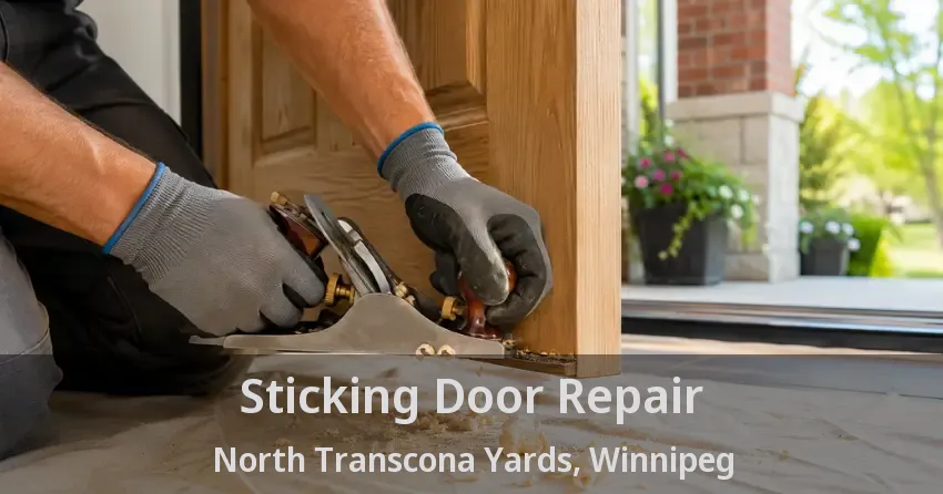 Sticking Door Repair North Transcona Yards, Winnipeg - MB