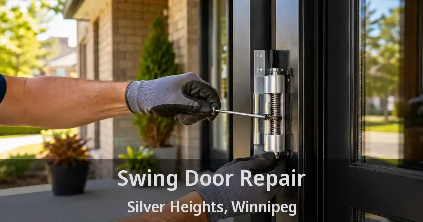Swing Door Repair Silver Heights, Winnipeg - MB