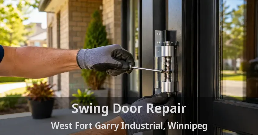 Swing Door Repair West Fort Garry Industrial, Winnipeg - MB