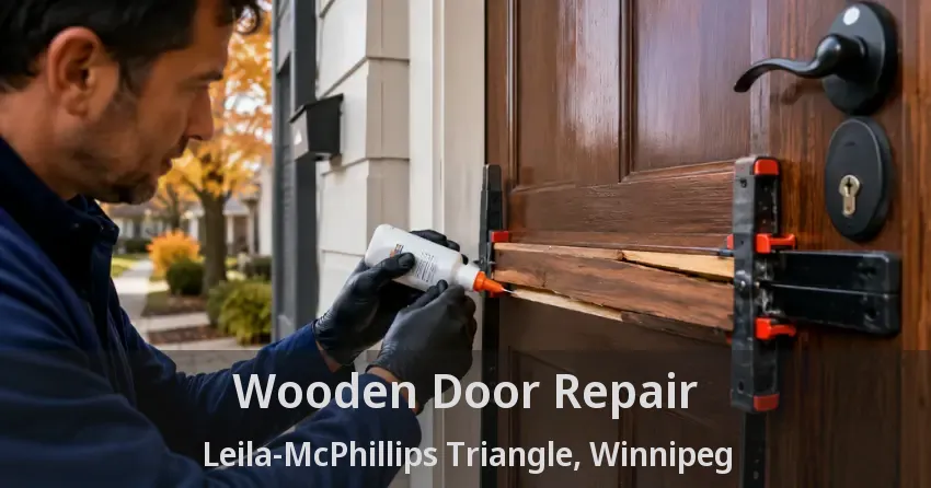 Wooden Door Repair Leila-McPhillips Triangle, Winnipeg - MB